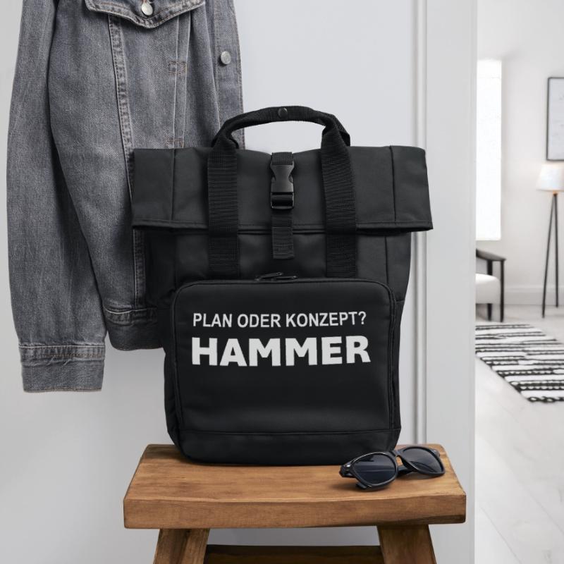 Plan oder Konzept? Hammer! Rolltop Rucksack mit zwei Griffen