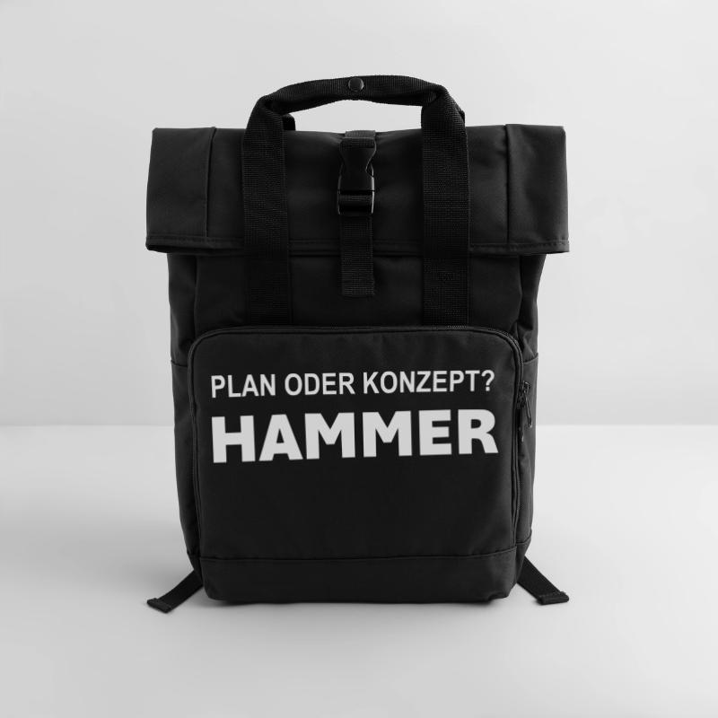 Plan oder Konzept? Hammer! Rolltop Rucksack mit zwei Griffen