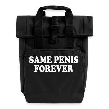 Same penis forever - Rolltop Rucksack mit zwei Griffen - Schwarz - Vorne