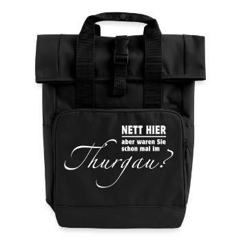 Nett hier - aber waren Sie schon mal im Thurgau? - Rolltop Rucksack mit zwei Griffen - Schwarz - Vorne