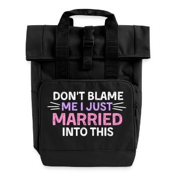 Je me suis réveillé comme cette chemise mariée, juste mariée - Sac à dos Roll Top à deux anses - noir - Devant