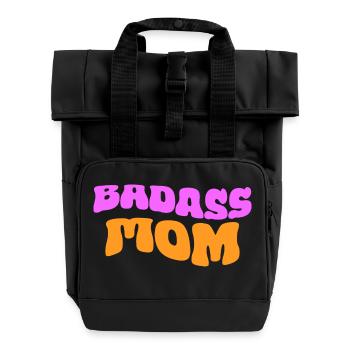 Badass Mom - Rolltop Rucksack mit zwei Griffen - Schwarz - Vorne