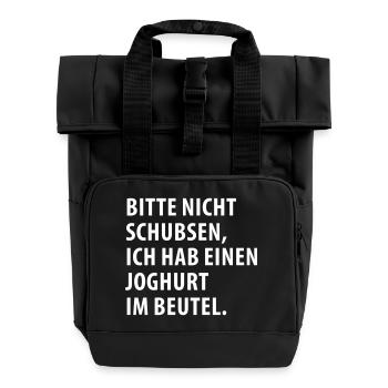 Bitte nicht schubsen – Joghurt im Rucksack (dh) - Rolltop Rucksack mit zwei Griffen - Schwarz - Vorne