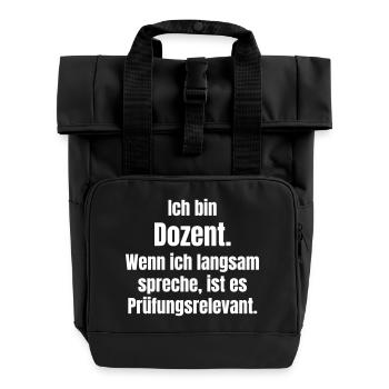 I am a lecturer saying - Roll Top Backpack with Two Handles - black - Front