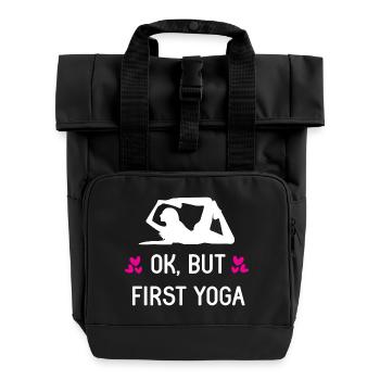 Ok, But First Yoga - Roll Top Backpack with Two Handles - black - Front