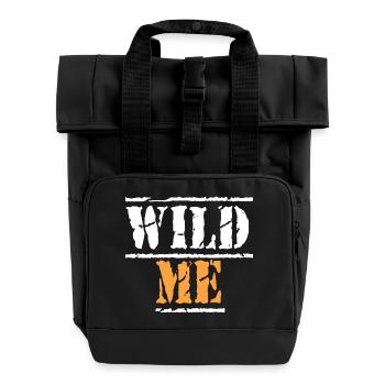 WILD ME Zitat - Rolltop Rucksack mit zwei Griffen - Schwarz - Vorne