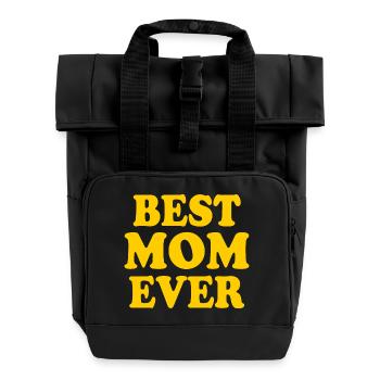 Best mom ever - Roll Top Backpack with Two Handles - black - Front