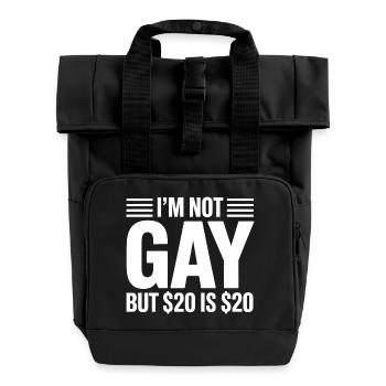 Ich bin nicht schwul, aber 20$ sind 20$ – lustiger Gen Alpha-Slang - Rolltop Rucksack mit zwei Griffen - Schwarz - Vorne