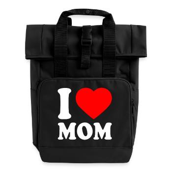 I love mom - Rolltop Rucksack mit zwei Griffen - Schwarz - Vorne
