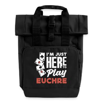 Ich Bin Nur Hier, Um Euchre Zu Spielen - Rolltop Rucksack mit zwei Griffen - Schwarz - Vorne