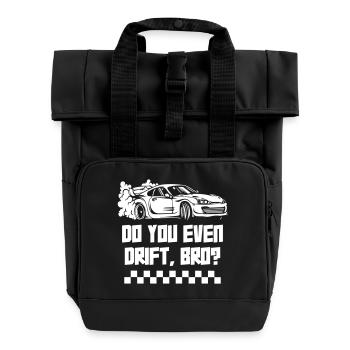 Do You Even Drifting - Roll Top Backpack with Two Handles - black - Front