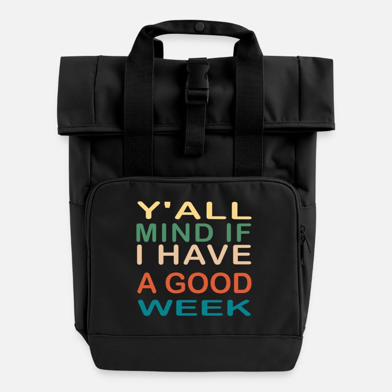 Motivational Catchphrase Typography Design - Roll Top Backpack with Two Handles - black