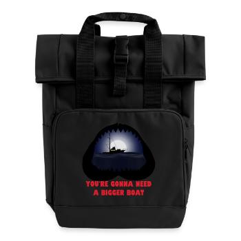 You re going to need a bigger boat - Roll Top Backpack with Two Handles - black - Front