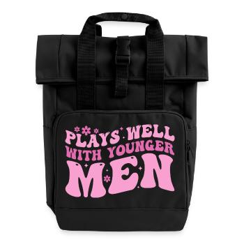 Plays Well With Younger Men - Sac à dos Roll Top à deux anses - noir - Devant