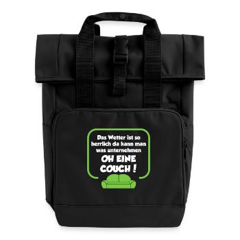 Das Wetter ist so herrlich, da kann man was ..... - Rolltop Rucksack mit zwei Griffen - Schwarz - Vorne