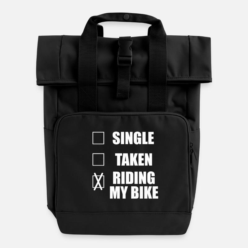 Single Funny Sayings Motorcycle Bike Biker Saying - Roll Top Backpack with Two Handles - black