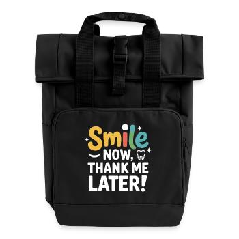 Smile Now Thank Me Later Dental Pro Design  - Roll Top Backpack with Two Handles - black - Front