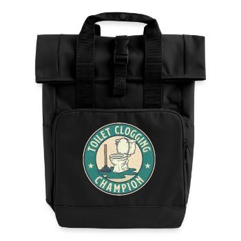 Toilet Clogging Champion Bold Bathroom Humor - Rolltop Rucksack mit zwei Griffen - Schwarz - Vorne