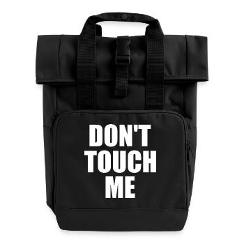 Dont touch me - Roll Top Backpack with Two Handles - black - Front