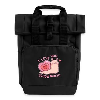 Cute Snail With Heart Shaped Shell I Love You Slow - Roll Top Backpack with Two Handles - black - Front