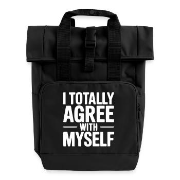 Je suis totalement d’accord avec moi-même - Sac à dos Roll Top à deux anses - noir - Devant