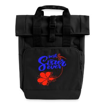 best sister ever - Roll Top Backpack with Two Handles - black - Front