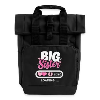 Big Sister Loading 2026 | Announcement Shirt - Roll Top Backpack with Two Handles - black - Front