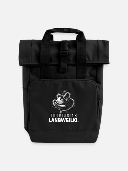 Lieber frech als langweilig - Rolltop Rucksack mit zwei Griffen - Schwarz