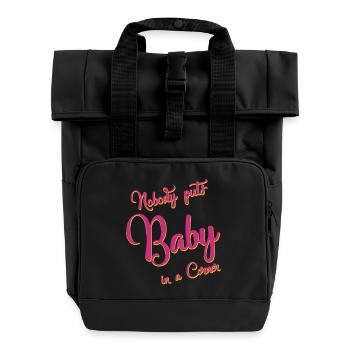 nobody puts baby in a corner - Rolltop Rucksack mit zwei Griffen - Schwarz - Vorne