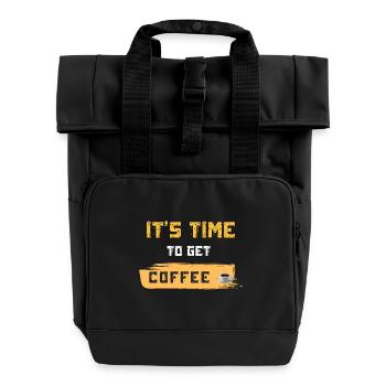 Es ist Zeit für Kaffee - Rolltop Rucksack mit zwei Griffen - Schwarz - Vorne
