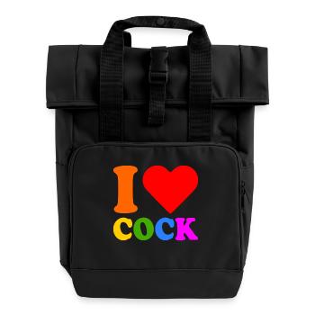 I love cock - Roll Top Backpack with Two Handles - black - Front