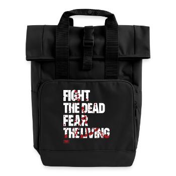 FIGHT THE DEAD FEAR THE LIVING - Rolltop Rucksack mit zwei Griffen - Schwarz - Vorne