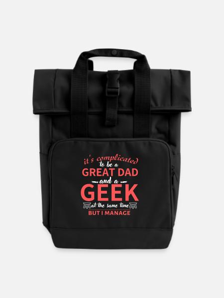 Being a dad and a geek - Roll Top Backpack with Two Handles - black