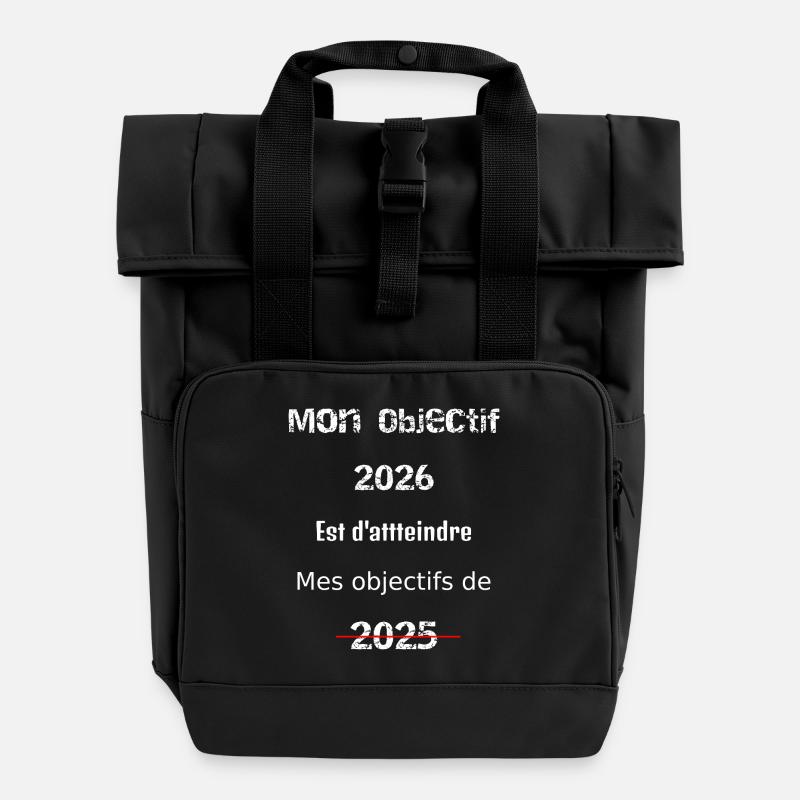 Mon Objectif 2026: Dépasser 2025 - Sac à dos Roll Top à deux anses - noir