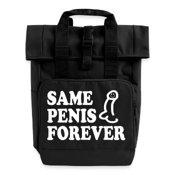 Same penis forever - Rolltop Rucksack mit zwei Griffen - Schwarz - Vorne