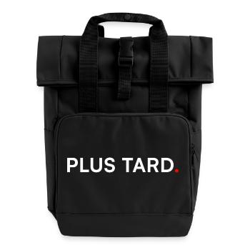 SPÄTER. Minimale Humor-Prokrastination - Rolltop Rucksack mit zwei Griffen - Schwarz - Vorne