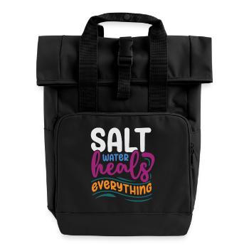 Salt Water Heals Everything - Roll Top Backpack with Two Handles - black - Front