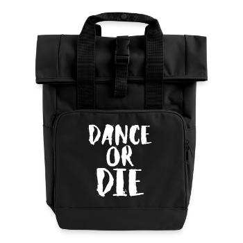 Humor Dance Style Typo Energetic - Roll Top Backpack with Two Handles - black - Front