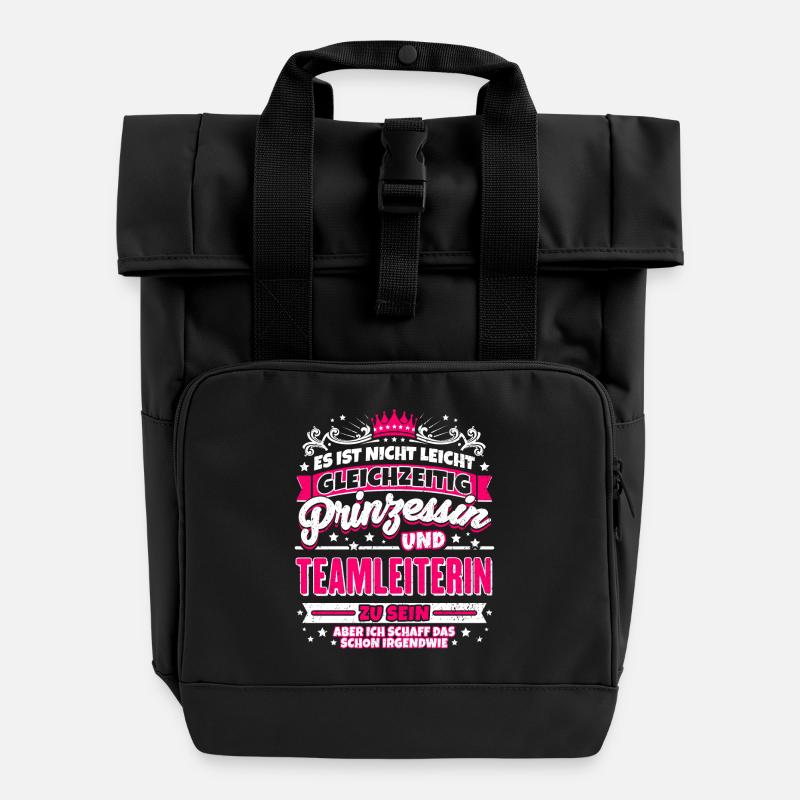 Prinzessin und Teamleiterin - Rolltop Rucksack mit zwei Griffen - Schwarz