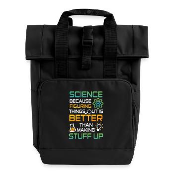Science figuring better stuff up - Sac à dos Roll Top à deux anses - noir - Devant
