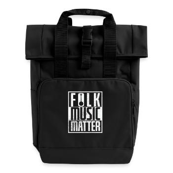 Music "Folk Music Matter" - Roll Top Backpack with Two Handles - black - Front