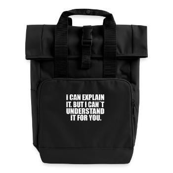 i can explain it but i can´t understand it for you - Rolltop Rucksack mit zwei Griffen - Schwarz - Vorne