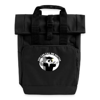 You Can Call Me Doctor Cool Student Doctor - Roll Top Backpack with Two Handles - black - Front