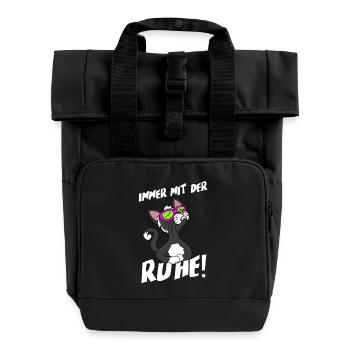 Lustiges Katzenmotiv mit Spruch immer mit der Ruhe - Rolltop Rucksack mit zwei Griffen - Schwarz - Vorne