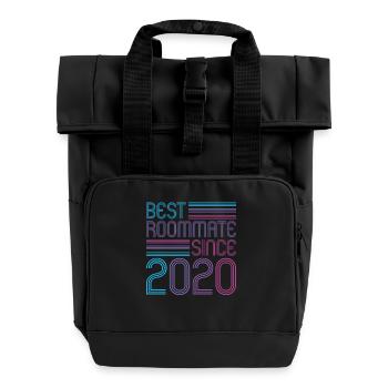Best roommate since 2020 love your roomates - Roll Top Backpack with Two Handles - black - Front
