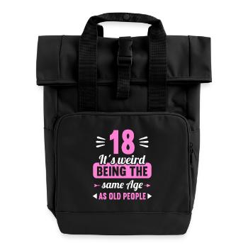 Strange at the same age as old 18th birthday - Roll Top Backpack with Two Handles - black - Front