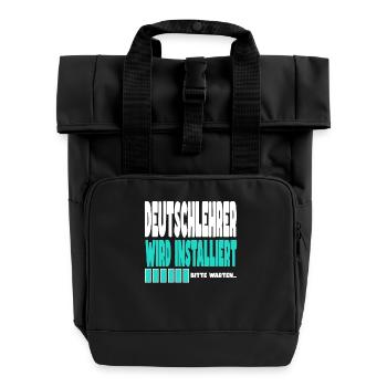 Deutschlehrer wird installiert - Rolltop Rucksack mit zwei Griffen - Schwarz - Vorne