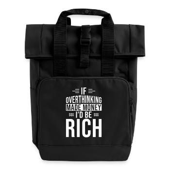 Overthinker Overthinking - Roll Top Backpack with Two Handles - black - Front