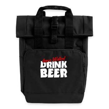 Save water! Drink beer - Roll Top Backpack with Two Handles - black - Front