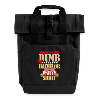 Funny "Dumb Bachelor Party" Saying Motif - Roll Top Backpack with Two Handles - black - Front